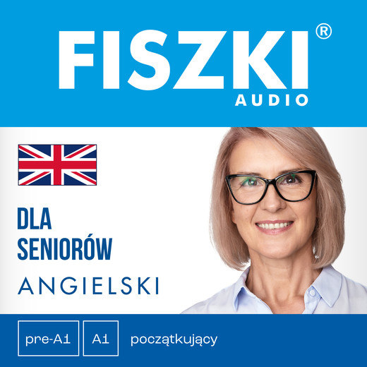 okładka FISZKI audio – angielski – Dla seniorów audiobook | MP3 | Patrycja Wojsyk