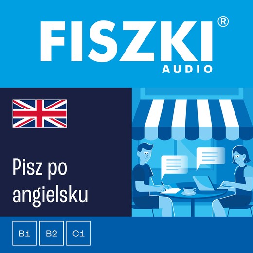 okładka FISZKI audio – angielski – Pisz po angielsku audiobook | MP3 | Martyna Kubka