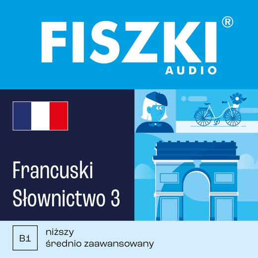 okładka FISZKI audio – francuski – Słownictwo 3 audiobook | MP3 | Patrycja Wojsyk