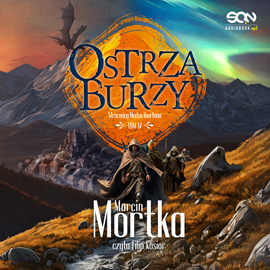 okładka Ostrza Burzy audiobook | MP3 | Marcin Mortka