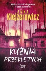 okładka Kuźnia przeklętych książka | Anna Klejzerowicz