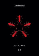 okładka Już nie boli książka | Jurij Zawadski