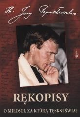 okładka Rękopisy. O miłości, za którą tęskni świa książka | Popiełuszko Jerzy