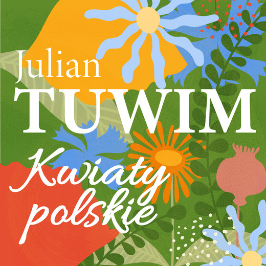 okładka Kwiaty polskie audiobook | MP3 | Julian Tuwim
