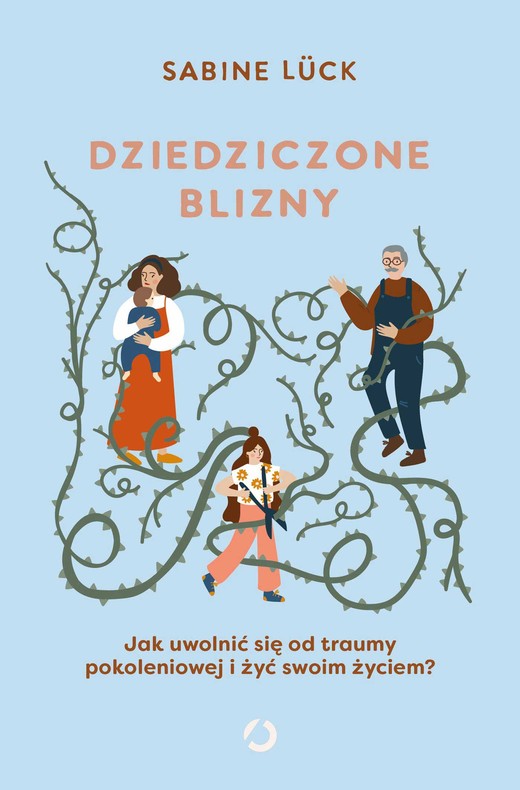 okładka Dziedziczone blizny. Jak uwolnić się od traumy pokoleniowej i żyć swoim życiem? ebook | epub, mobi | Sabine Lück