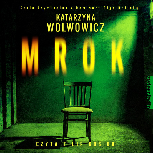 okładka Mrok audiobook | MP3 | Katarzyna Wolwowicz