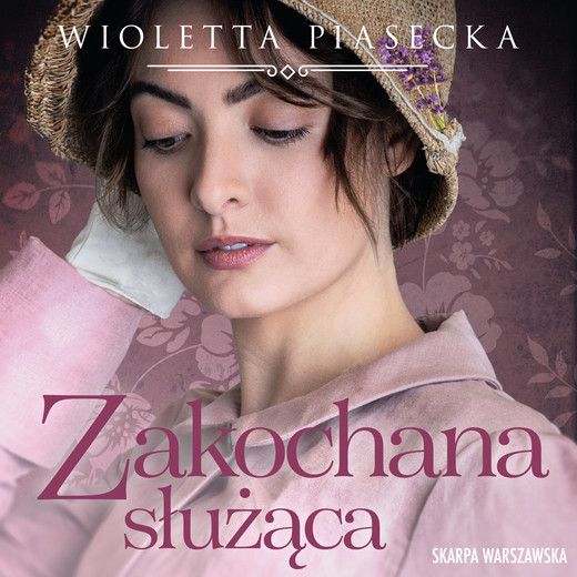 okładka Zakochana służąca audiobook | MP3 | Wioletta Piasecka