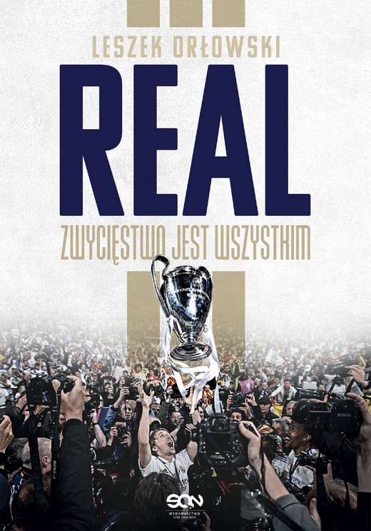 okładka Real. Zwycięstwo jest wszystkim ebook | epub, mobi | Leszek Orłowski