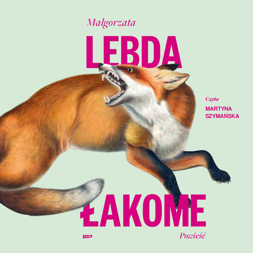 okładka Łakome audiobook | MP3 | Małgorzata Lebda