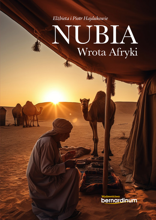 okładka Nubia. Wrota Afryki ebook | epub, mobi | Piotr Hajduk, Elżbieta Hajduk