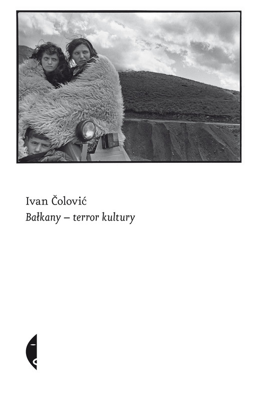 okładka Bałkany-terror kultury ebook | epub, mobi | Ivan Čolović