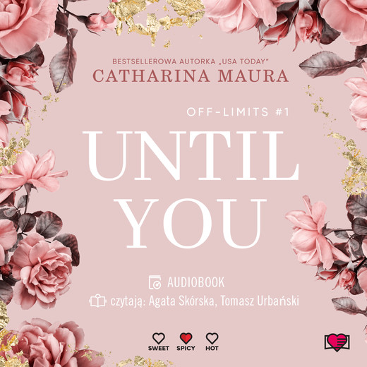 okładka Until You. Aż pojawiłaś się ty. Off-Limits. Tom 1 audiobook | MP3 | Catharina Maura