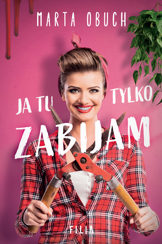 okładka Ja tu tylko zabijam ebook | epub, mobi | Marta Obuch