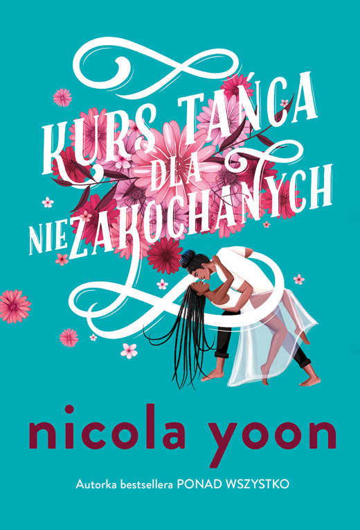 okładka Kurs tańca dla niezakochanych ebook | epub, mobi | Nicola Yoon