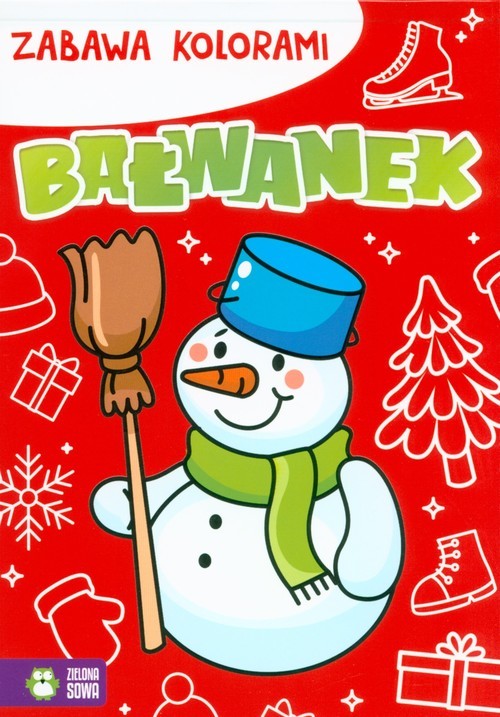 okładka Zabawa kolorami Bałwanek książka | Barbara Supeł, Anetta Radziszewska