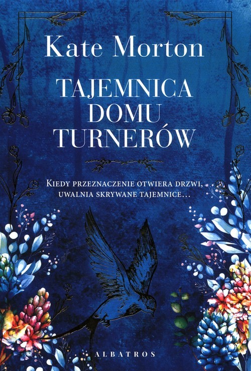 okładka Tajemnica domu Turnerów książka | Kate Morton