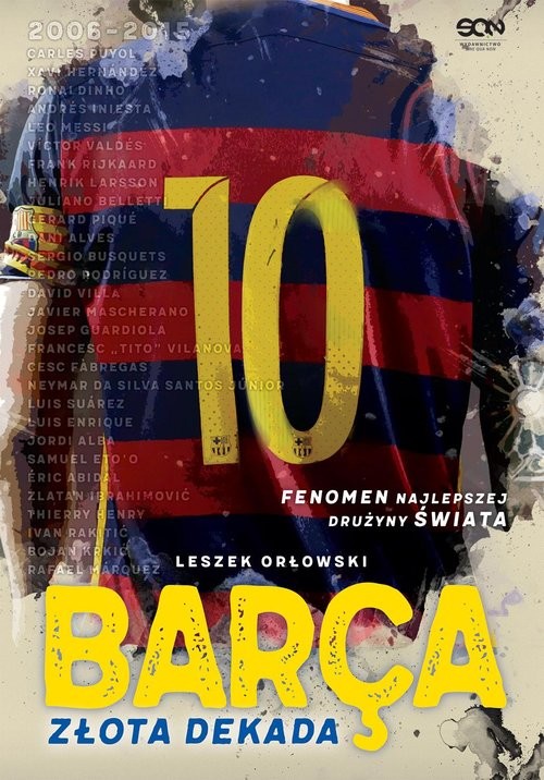 okładka Barca Złota dekada książka | Leszek Orłowski
