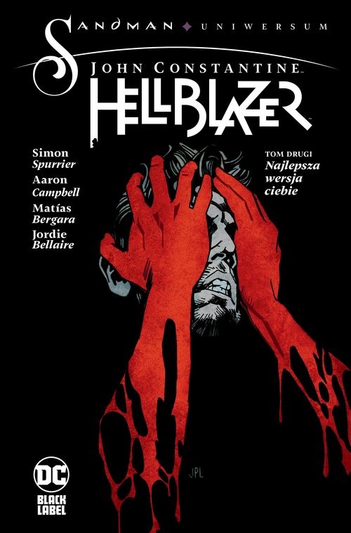 okładka John Constantine Hellblazer Najlepsza wersja ciebie Tom 2 książka | Spurrier Simon