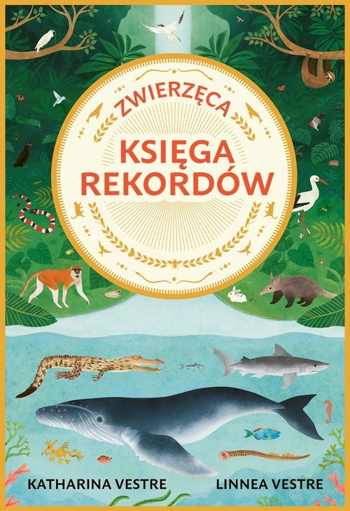 okładka Zwierzęca księga rekordów książka | Katharina Vestre