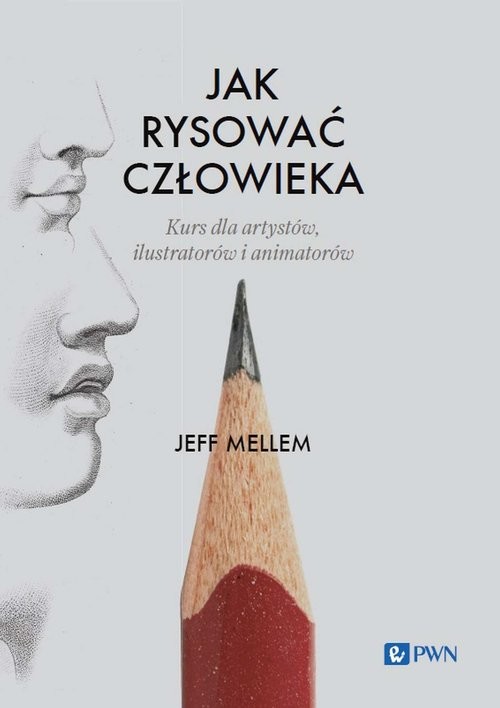 okładka Jak rysować człowieka Kurs dla artystów, ilustratorów i animatorów książka