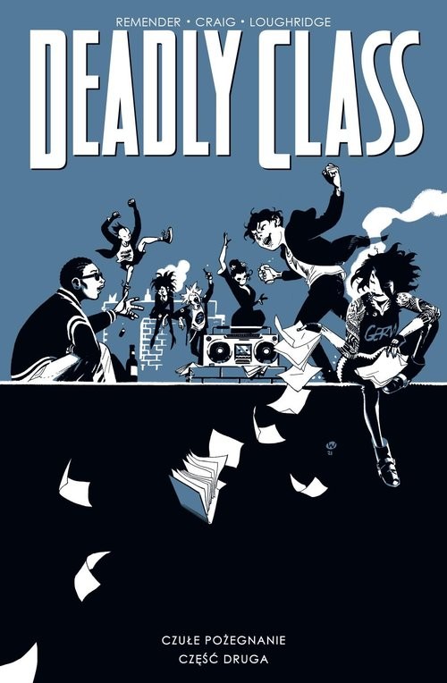 okładka Deadly Class Tom 12 Czułe pożegnanie, cz. 2 książka | Wes Craig, Rick Remender