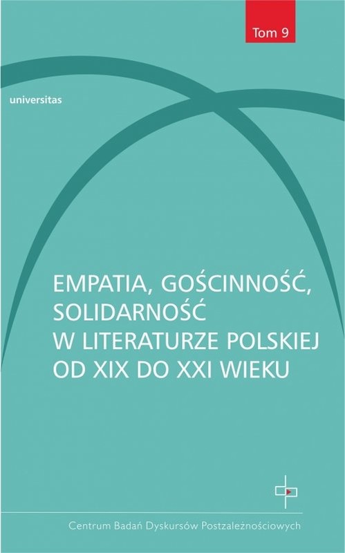 okładka Empatia gościnność solidarność w literaturze polskiej od XIX do XXI wieku książka