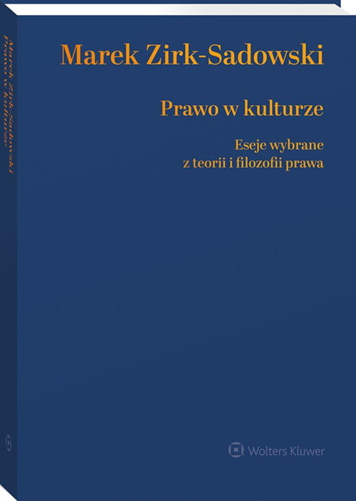 okładka Prawo w kulturze Eseje wybrane z teorii i filozofii prawa książka