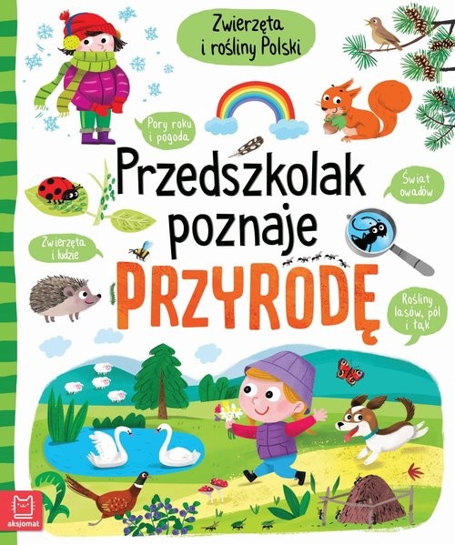 okładka Przedszkolak poznaje przyrodę Zwierzęta i rośliny Polski książka | Agnieszka Bator