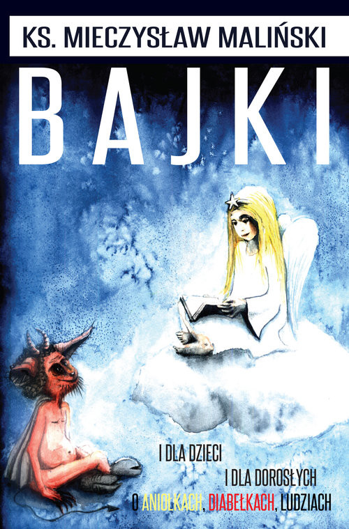 okładka Bajki I dla dzieci i dla dorosłych książka | Maliński Mieczysław