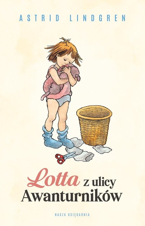 okładka Lotta z ulicy Awanturników książka | Astrid Lindgren