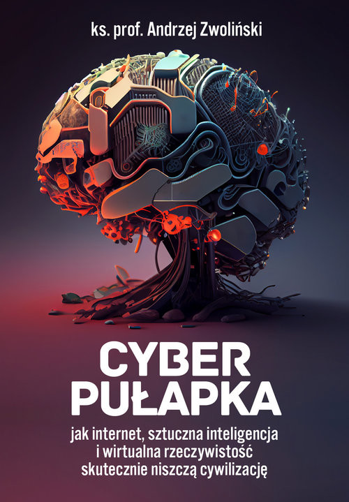 okładka Cyber pułapka książka | Andrzej Zwoliński