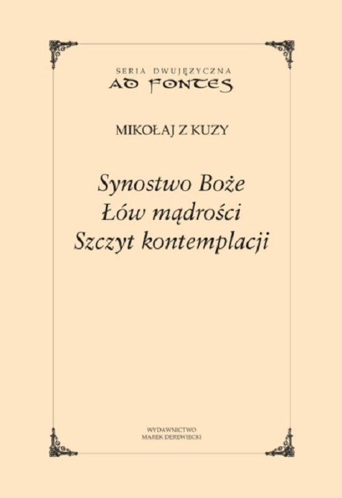 okładka Synostwo Boże Łów mądrości Szczyt kontemplacji książka | Mikołaj zKuzy