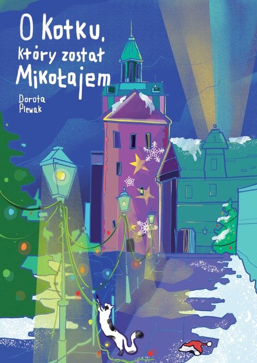 okładka O kotku, który został Mikołajem książka | Dorota Plewak