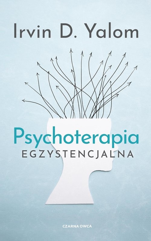 okładka Psychoterapia egzystencjalna książka | Irvin D. Yalom