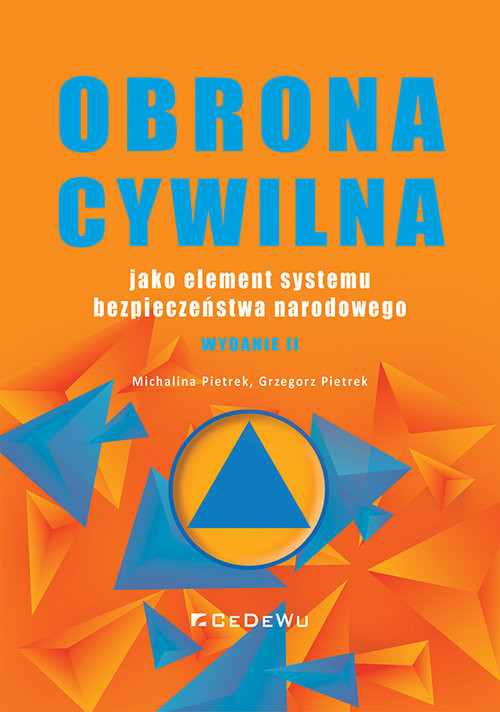okładka Obrona cywilna jako element systemu bezpieczeństwa narodowego książka | Michalina Pieterk