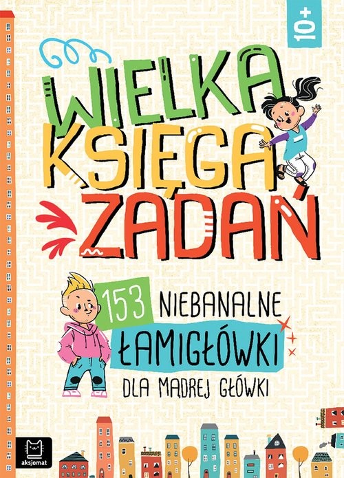 okładka Wielka księga zadań 153 niebanalne łamigłówki dla mądrej główki książka | Jerzy Buczek