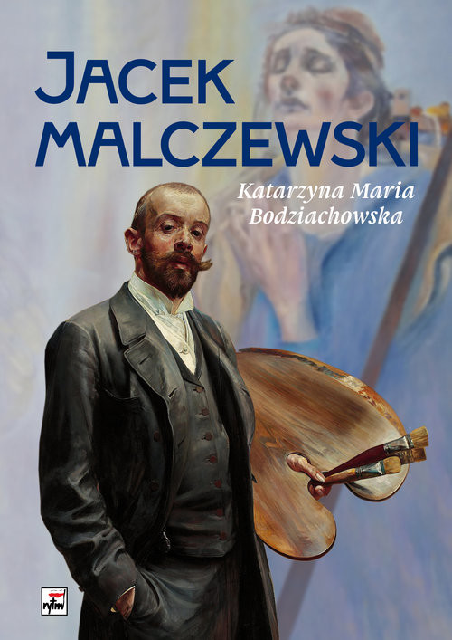 okładka Jacek Malczewski książka | Bodziachowska KatarzynaMaria
