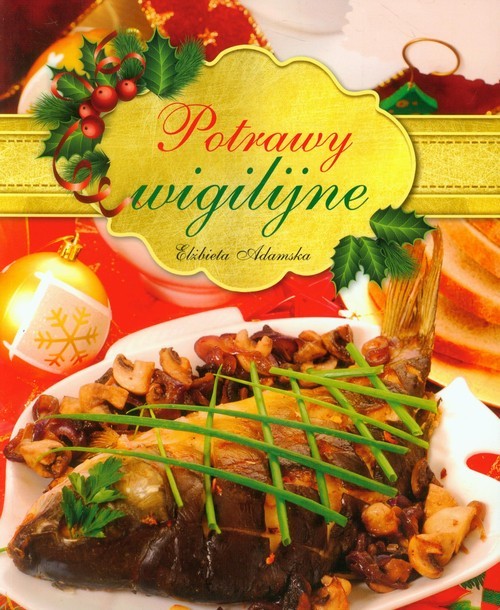 okładka Potrawy wigilijne książka | Elżbieta Adamska