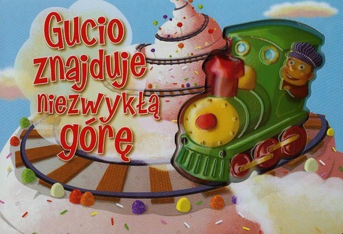 okładka Gucio znajduje niezwykłą górę książka