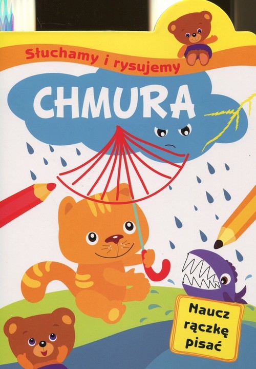 okładka Słuchamy i rysujemy Chmura Naucz rączkę pisać książka | Ilona Bumblauskiene