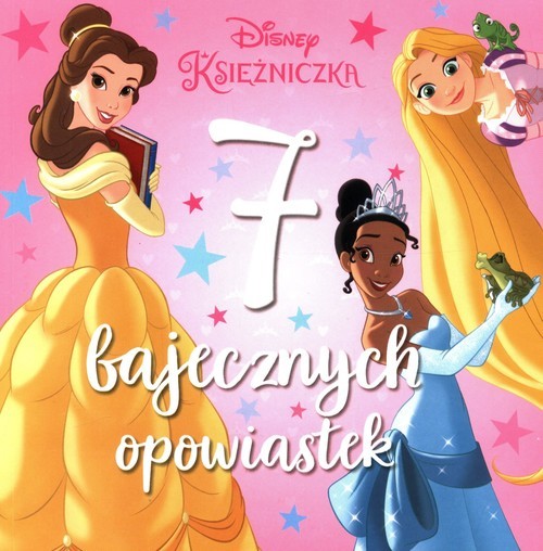 okładka 7 bajecznych opowiastek Disney Księżniczka książka
