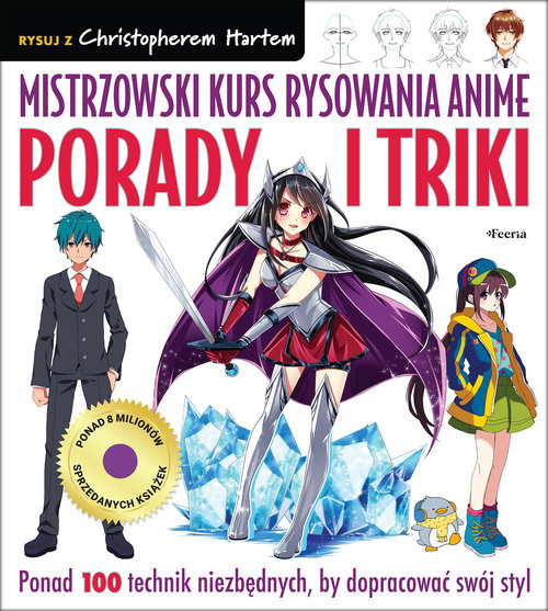 okładka Mistrzowski kurs rysowania anime Porady i triki książka | Christopher Hart