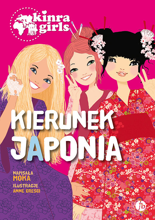 okładka Kinra Girls 5 Kierunek Japonia książka | Moka