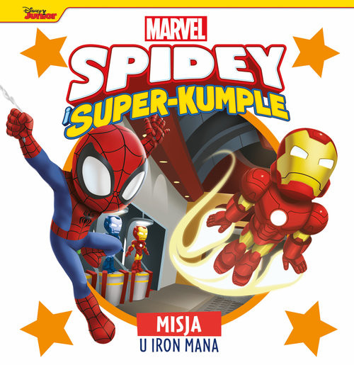 okładka Misja u Iron Mana. Marvel Spidey i Super-kumple książka