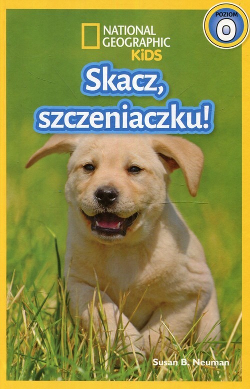 okładka National Geographic Kids Skacz szczeniaczku Poziom 0 książka