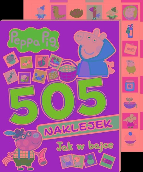okładka Peppa Pig 505 naklejek 3 Jak w bajce książka