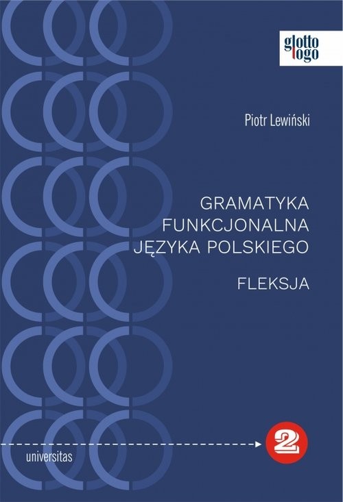 okładka Gramatyka funkcjonalna języka polskiego Fleksja książka