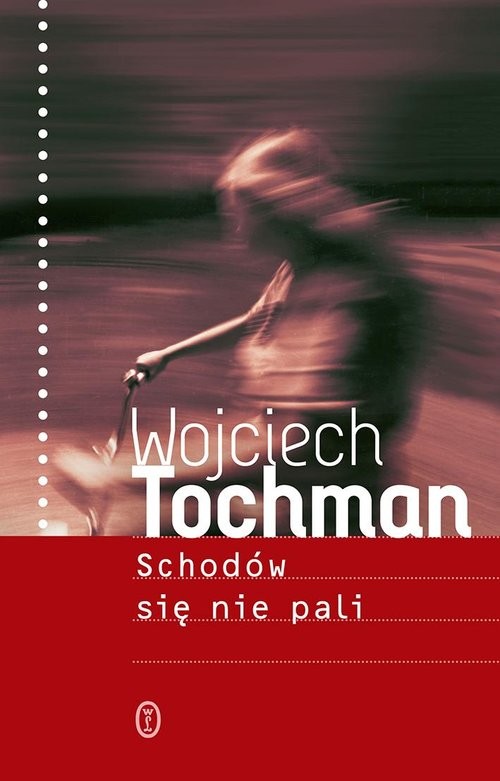 okładka Schodów się nie pali książka | Wojciech Tochman