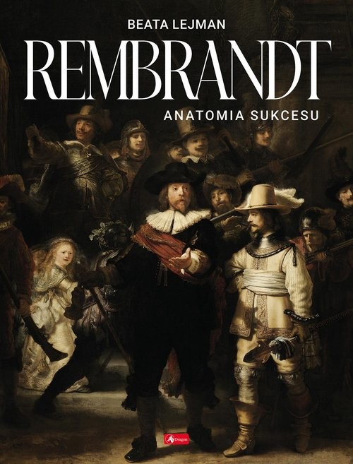 okładka Rembrandt Anatomia sukcesu książka