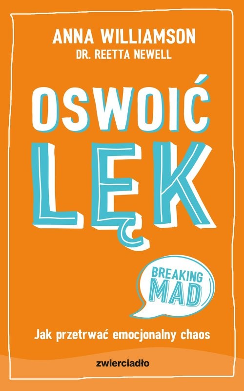 okładka Oswoić lęk Jak przetrwać emocjonalny chaos książka | Anna Williamson